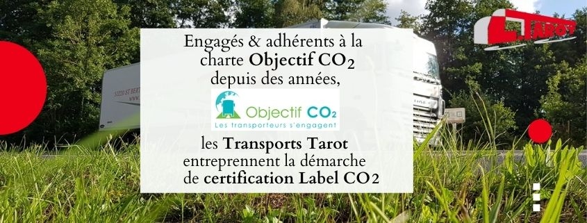 Transports Tarot entreprennent la démarche d'être certifiés Label Objectif CO2