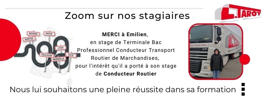 Merci à notre stagiaire Emilien pour sa motivation dans sa formation de conducteur routier