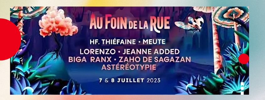 Festival au foin de la rue le 7 et 8 juillet 2023 à Saint Denis de Gastines